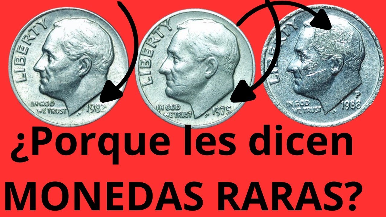 &iquest;Por qu&eacute; SON, Monedas Raras?