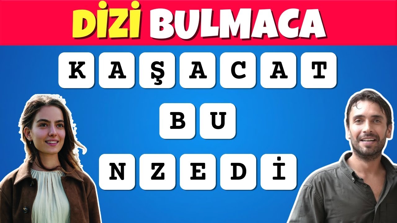 Eksik Harflerden Diziyi Tahmin Et! 🧠 | En Zorlu Dizi Bulmaca & Kelime Oyunu | Dizi Bulmaca