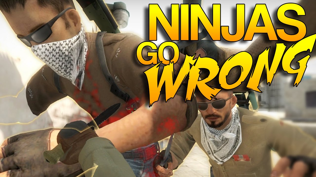 CS:GO - When Ninjas Go WRONG!