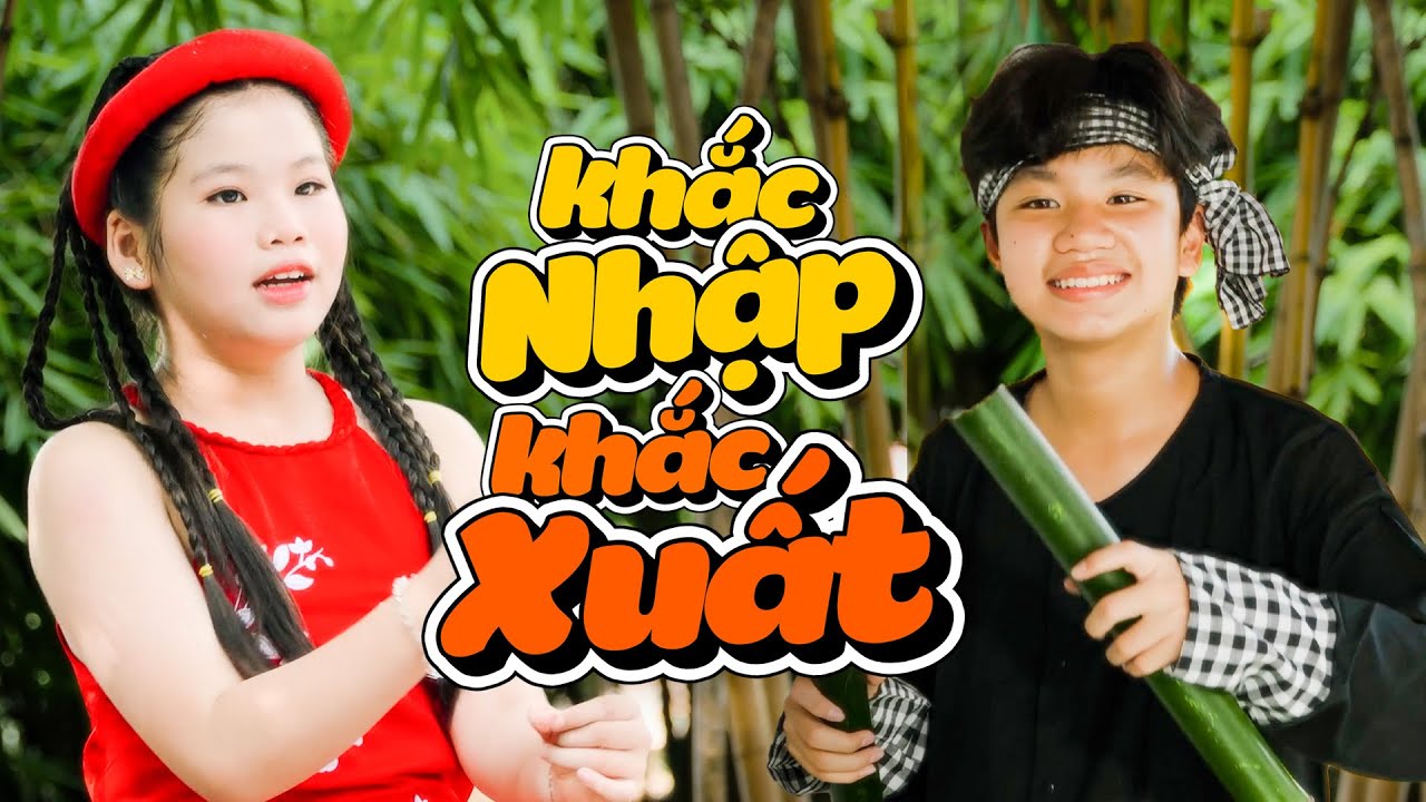 BÀI HÁT THIẾU NHI : KHẮC NHẬP KHẮC XUẤT 🍎 BÉ SUNNY MỸ ANH 🍎 NHẠC THIẾU NHI SÔI ĐỘNG