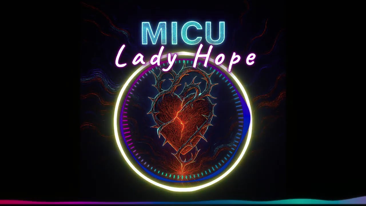 Micu - Lady Hope