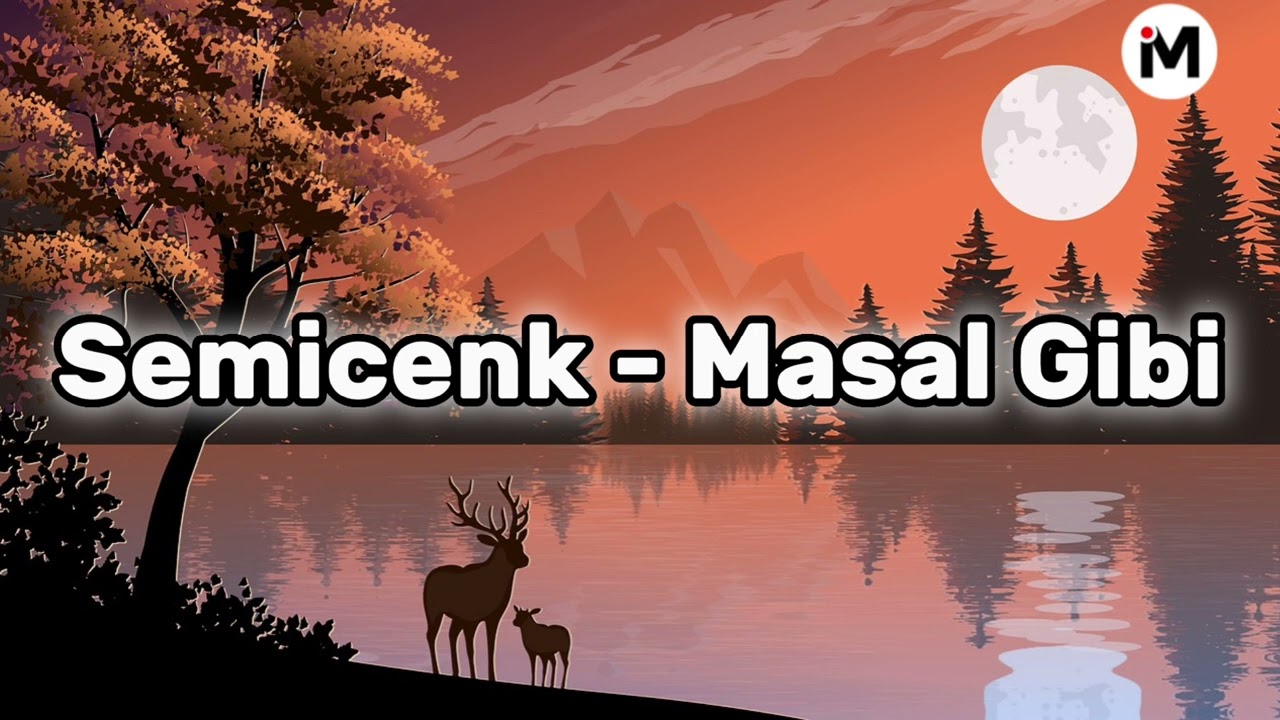 semicenk - Masal Gibi - (Lyrcs-Mucis mix)