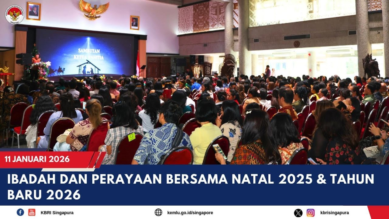 NATAL BERSAMA KEDUTAAN BESAR REPUBLIK INDONESIA DAN MASYARAKAT KRISTIANI INDONESIA DI SINGAPURA