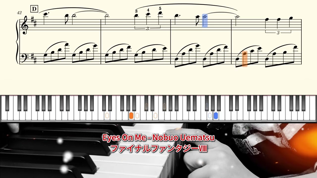 Piano Score:Eyes On Me - Nobuo Uematsu🎹ファイナルファンタジーⅧ