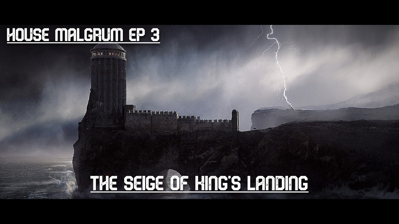 House Malgrum EP3 The Seige Of Kings Landing #bannerlord #realmofthrones #kingslanding