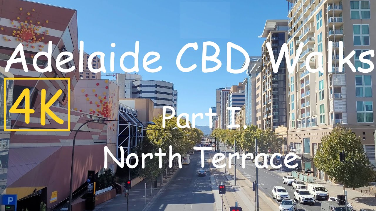 Medo's walks (4K), Adelaide CBD, Part I - North Terrace