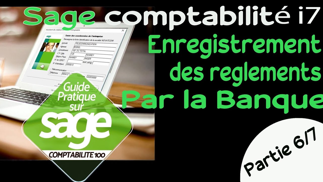 #6 SAGE SAARI COMPTABILITE  REGLEMENT DES OPPERATIONS  PAR LA BANQUE