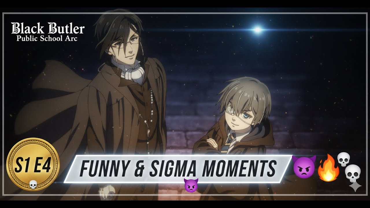 Black Butler Public School Arc Season1 Ep4 |The Secret Sigma Showdown😈|Funny Savage Anime Edit 2025🔥