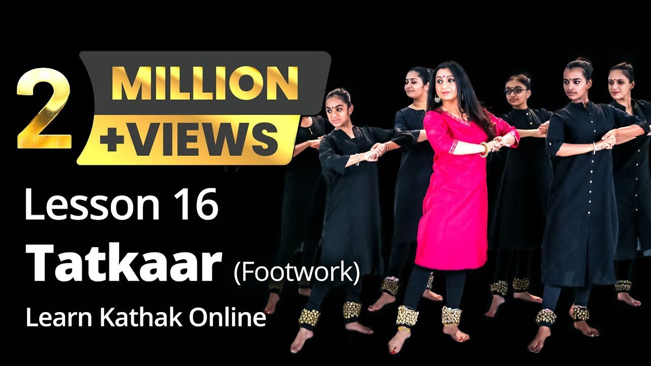 Tatkaar (Footwork) Teental - Ekgun, Dugun and Chaugun | Kathak Basic Dance Steps | Lesson 16/222