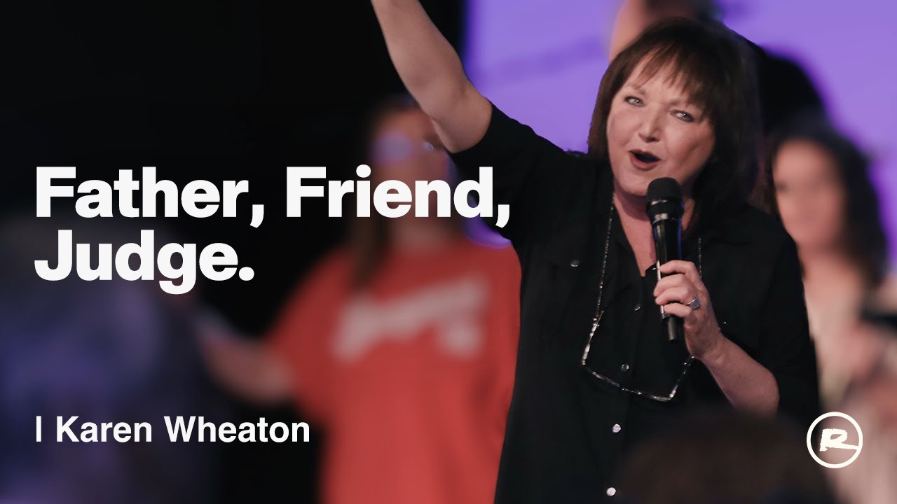 Father, Friend, Judge | Karen Wheaton