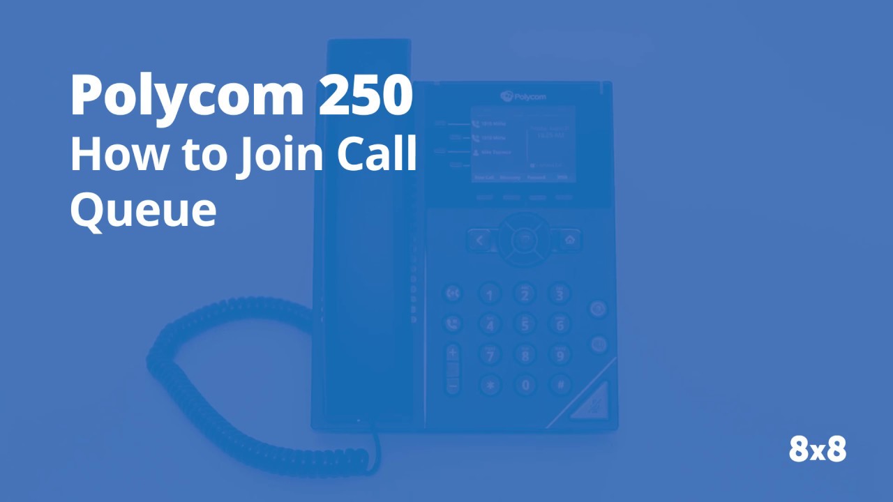 Polycom 250 How to Join a Call Queue
