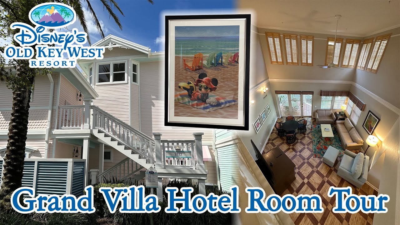 Grand Villa Hotel Room Tour - Disney’s Old Key West Resort