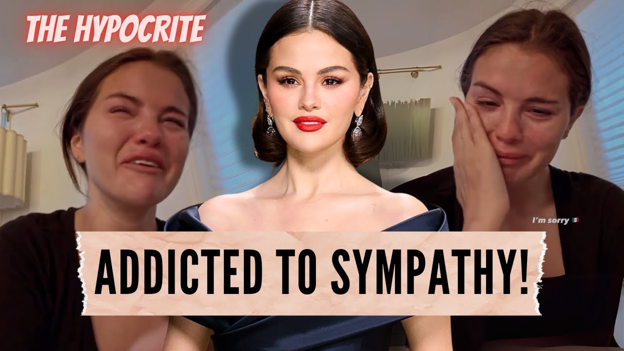 Selena Gomez the Eternal VICTIM: The Downfall of Emilia Pérez