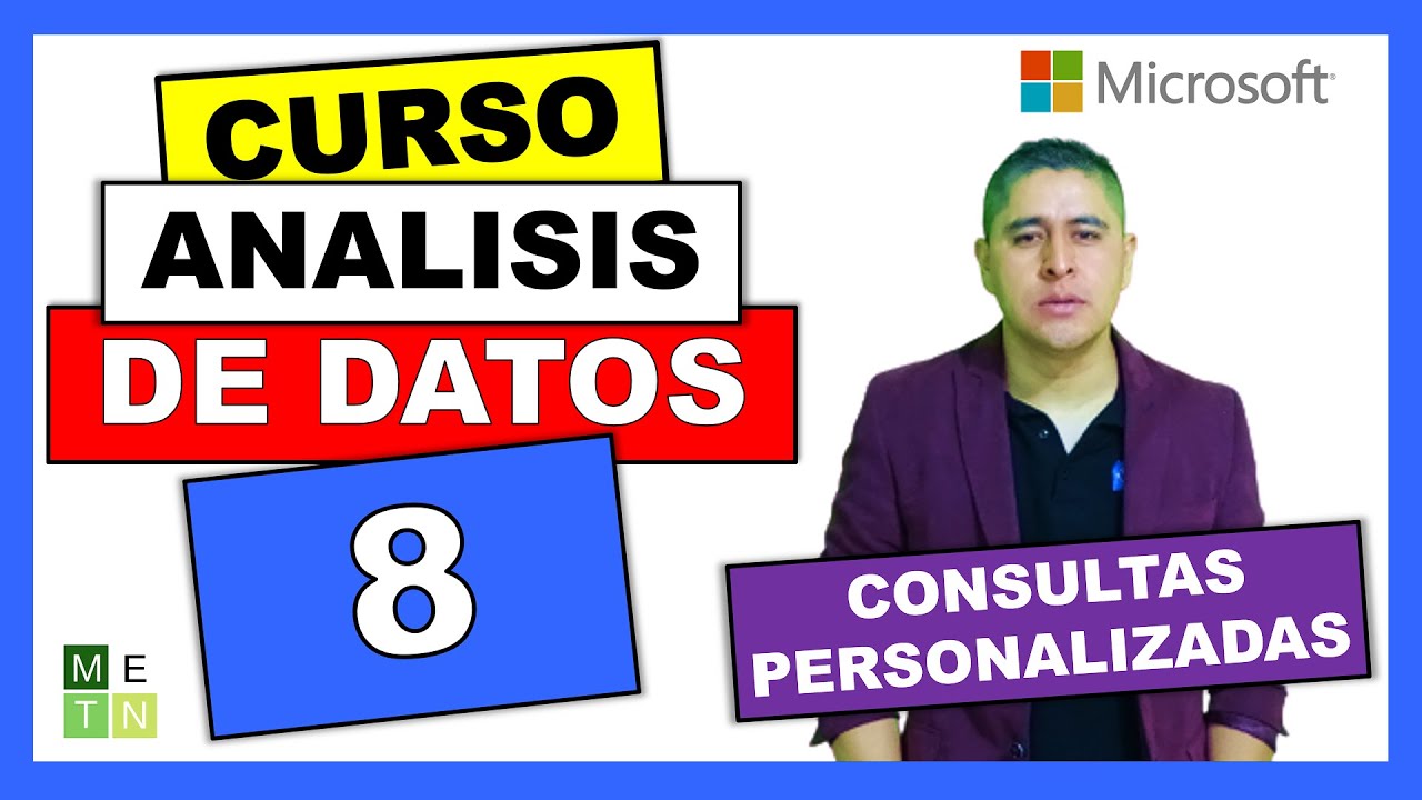 8.- CREA CONSULTAS PERSONALIZADAS DE ACCESS A EXCEL | CURSO DE GESTI&Oacute;N DE AN&Aacute;LISIS DE DATOS EN EXCEL