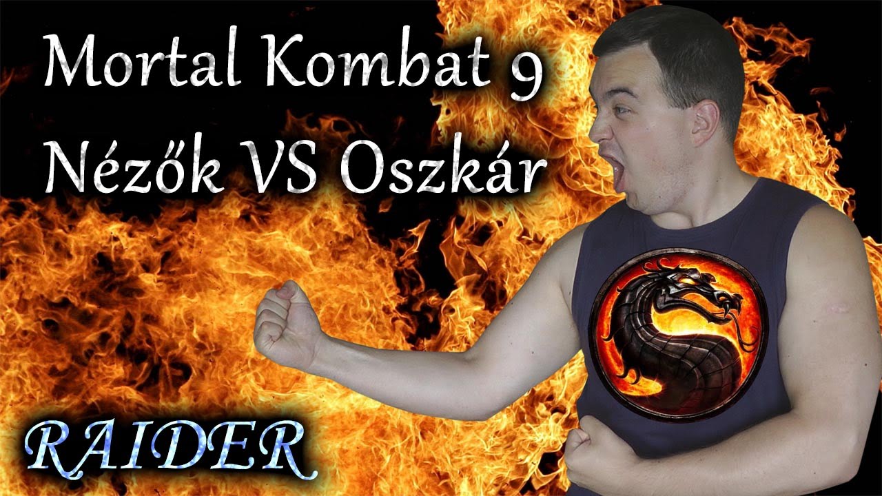 MK9 (PC) - Nézők VS Oszkár - RAIDER