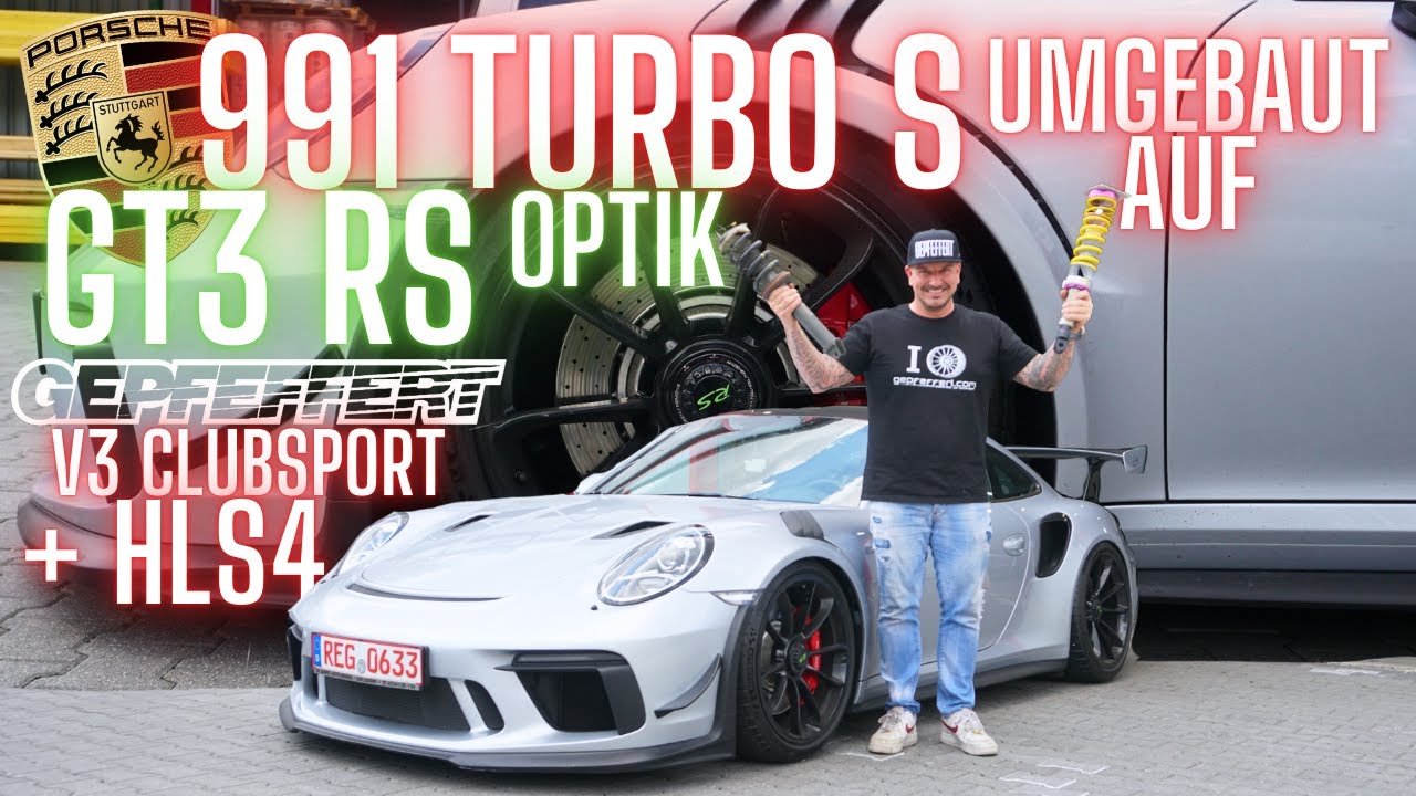 PORSCHE 991 TURBO S komplett auf GT3 RS Optik umgebaut / gepfeffert V3 Clubsport mit HLS4 Dropkit