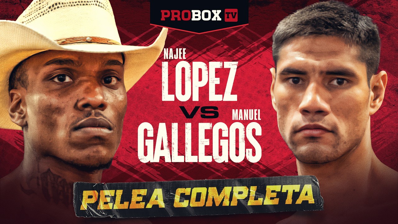 ¡PELEA DEL AÑO! Najee Lopez vs. Manuel Gallegos | PELEA COMPLETA | ProBox TV Español