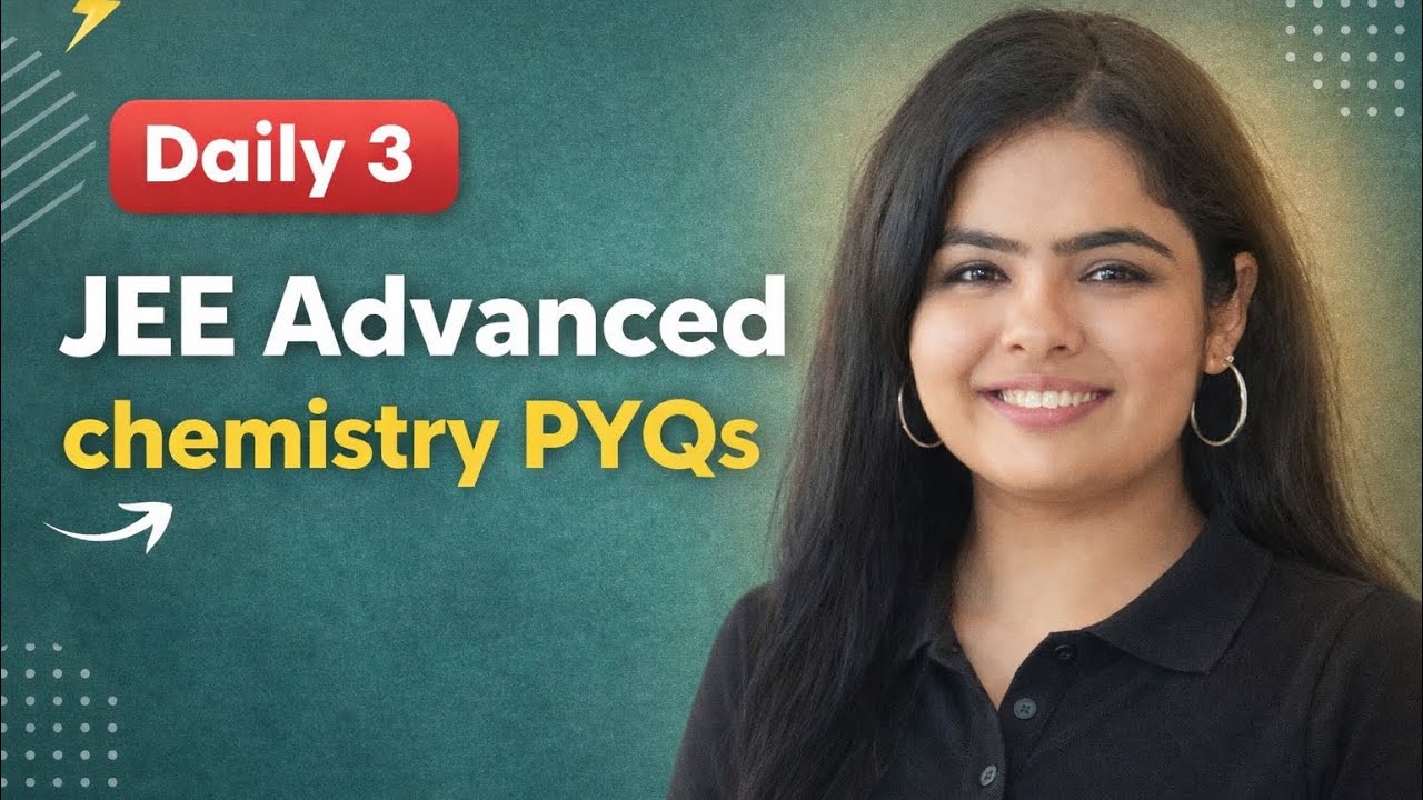 Q - 46 to 48 l JEE Advanced l