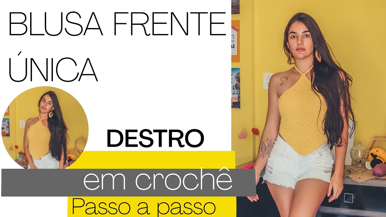 (DESTRO)BLUSA FRENTE ÚNICA EM CROCHÊ - BY ANNY - PASSO A PASSO