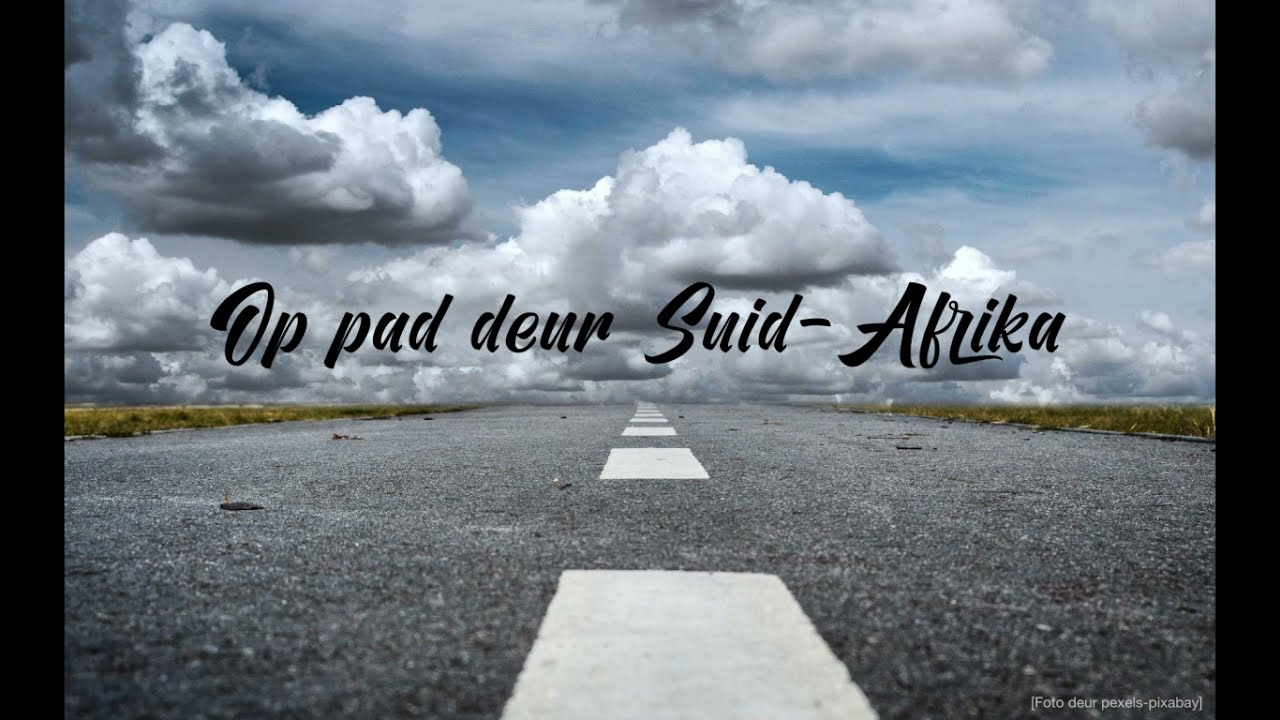 Op pad deur Suid Afrika
