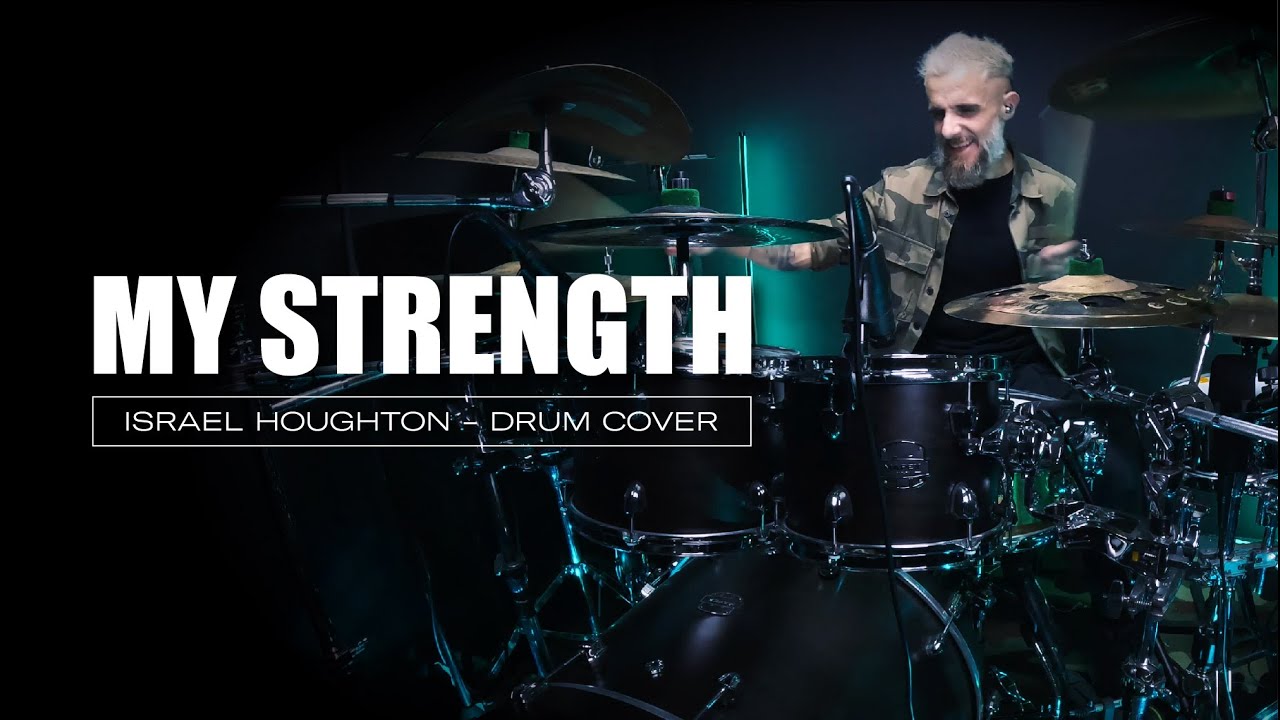 My Strength - Israel Houghton and New Breed - Drum Cover - Chris Paredes
