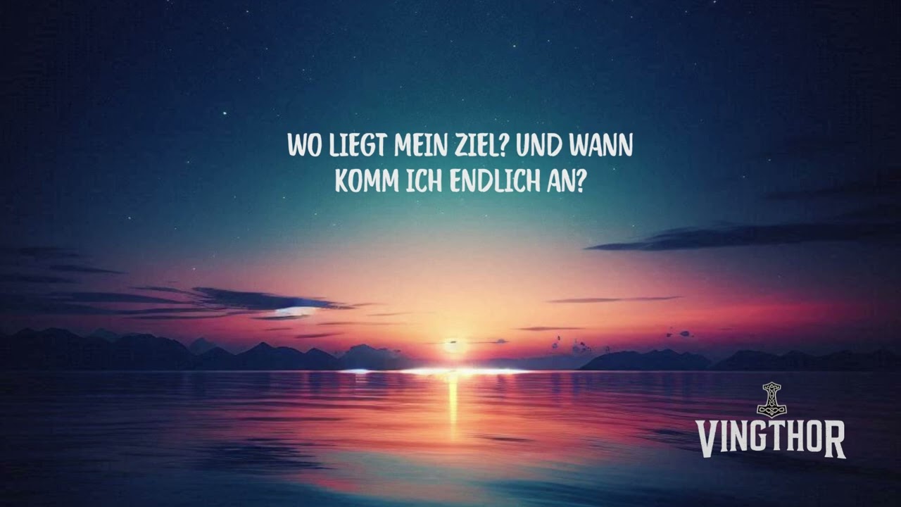 Ich wäre gern dort - Vingthor | Ein Lied über Wege, Ziele und Sehnsucht.