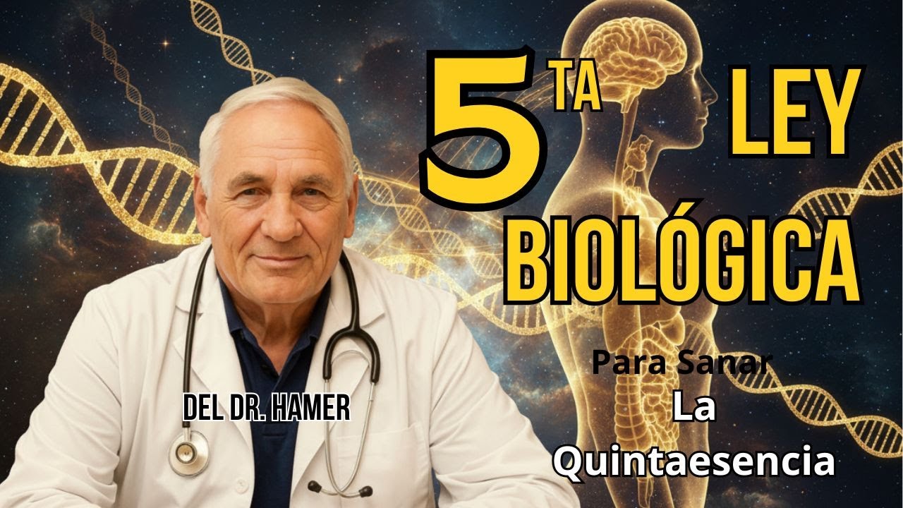 La Quinta Ley Biol&oacute;gica | La Quintaesencia del Dr. Hamer: El prop&oacute;sito espiritual de la enfermedad.