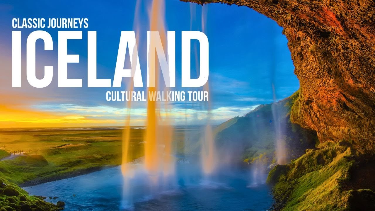Iceland Luxury Walking Tour | Small Group Travel with Classic Journeys