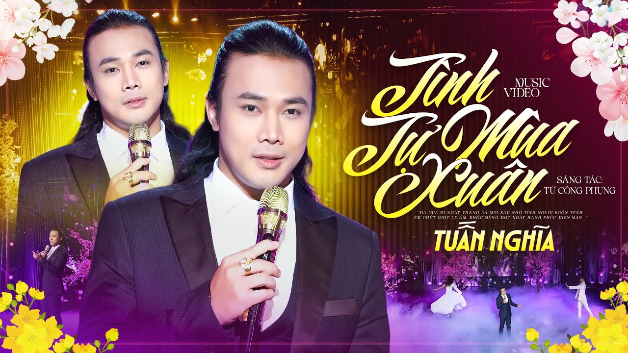 Tình Tự Mùa Xuân - Tuấn Nghĩa | Tác giả: Từ Công Phụng