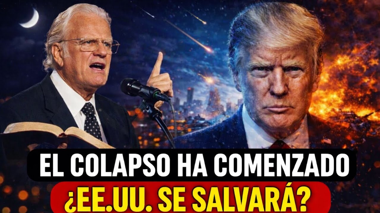 ¿ha comenzado realmente el colapso y podrá EE.UU. salvarse?#fe #dios #billygraham 