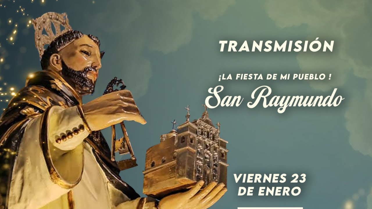 ● MISA SAN RAYMUNDO PEÑAFORT