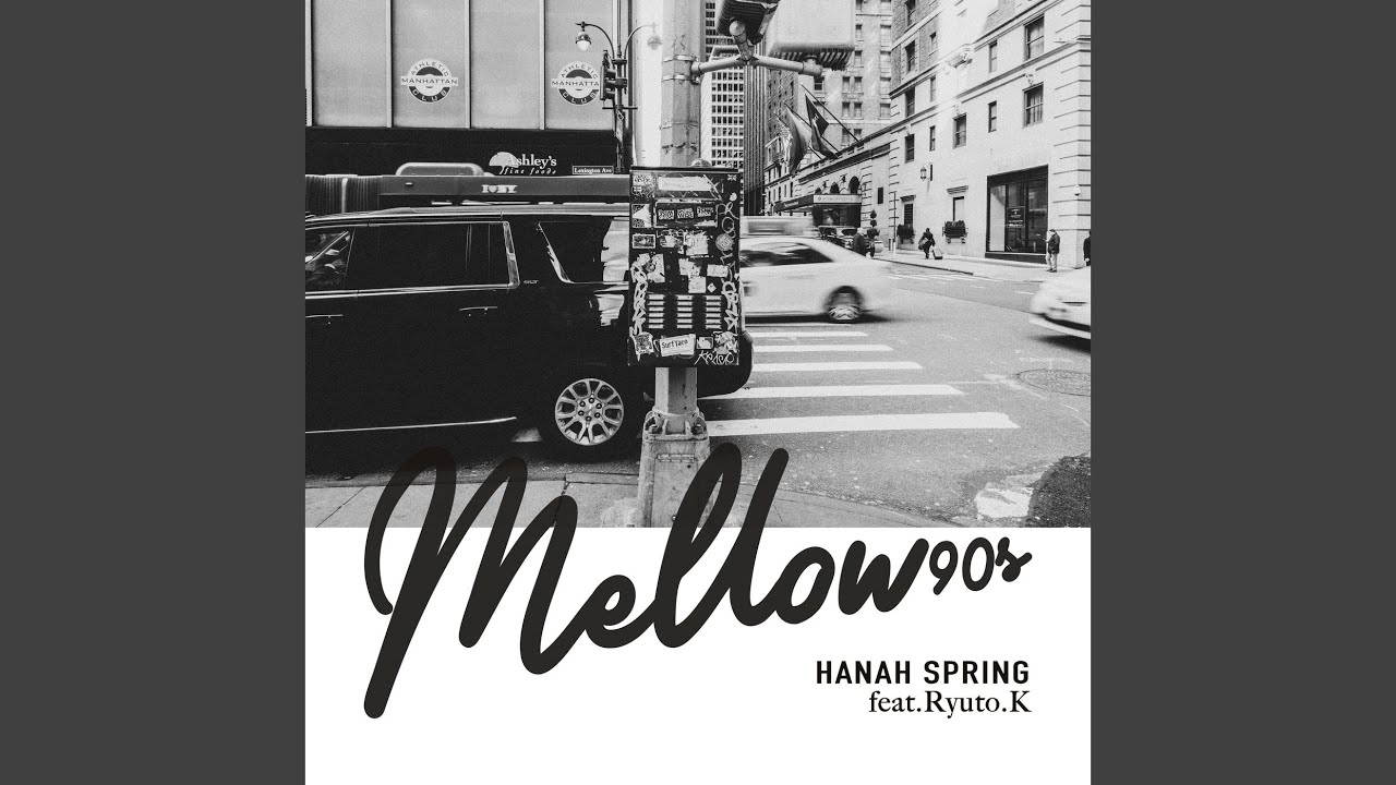 MELLOW90's (feat. 笠原瑠斗)
