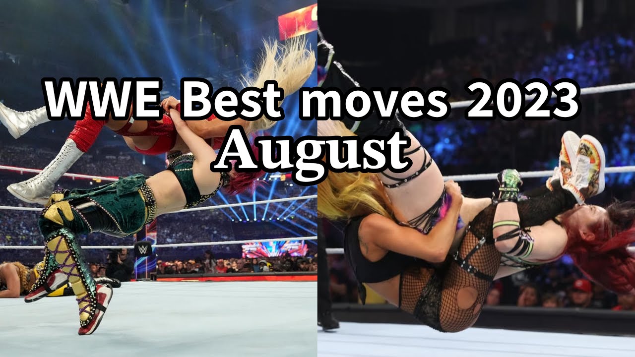 wwe Best moves of 2023: August
