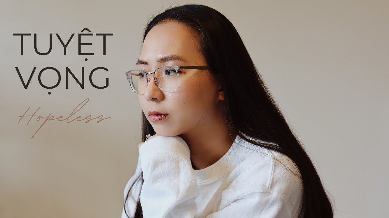 Làm gì khi cảm thấy tuyệt vọng?