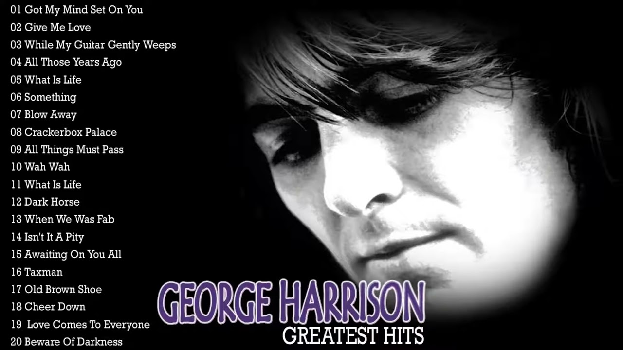 George Harrison Greatest Hits 💖  Best Songs of George Harrison 💖  Music Playlist 2022