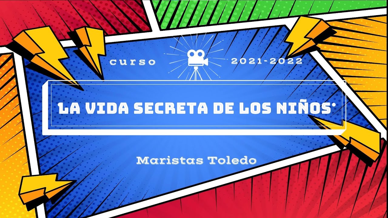 La vida secreta de los niños en Infantil - Maristas Toledo
