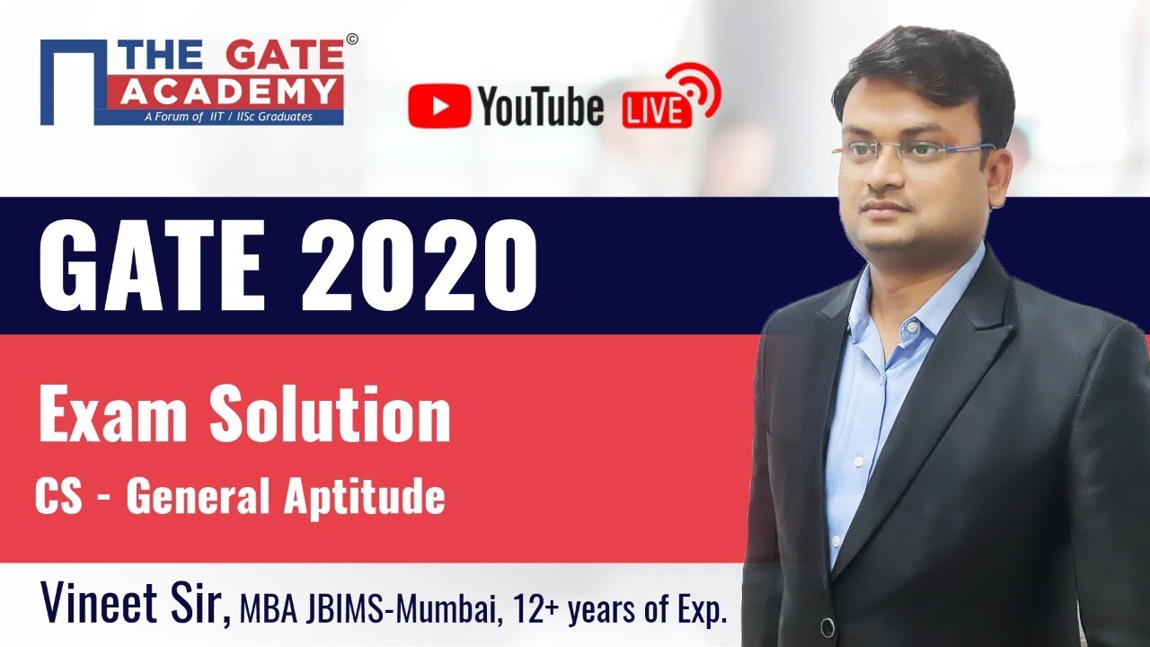 *LIVE General Aptitude GATE 2020 Solutions with Answer Key – Computer Science Engineering (CS)