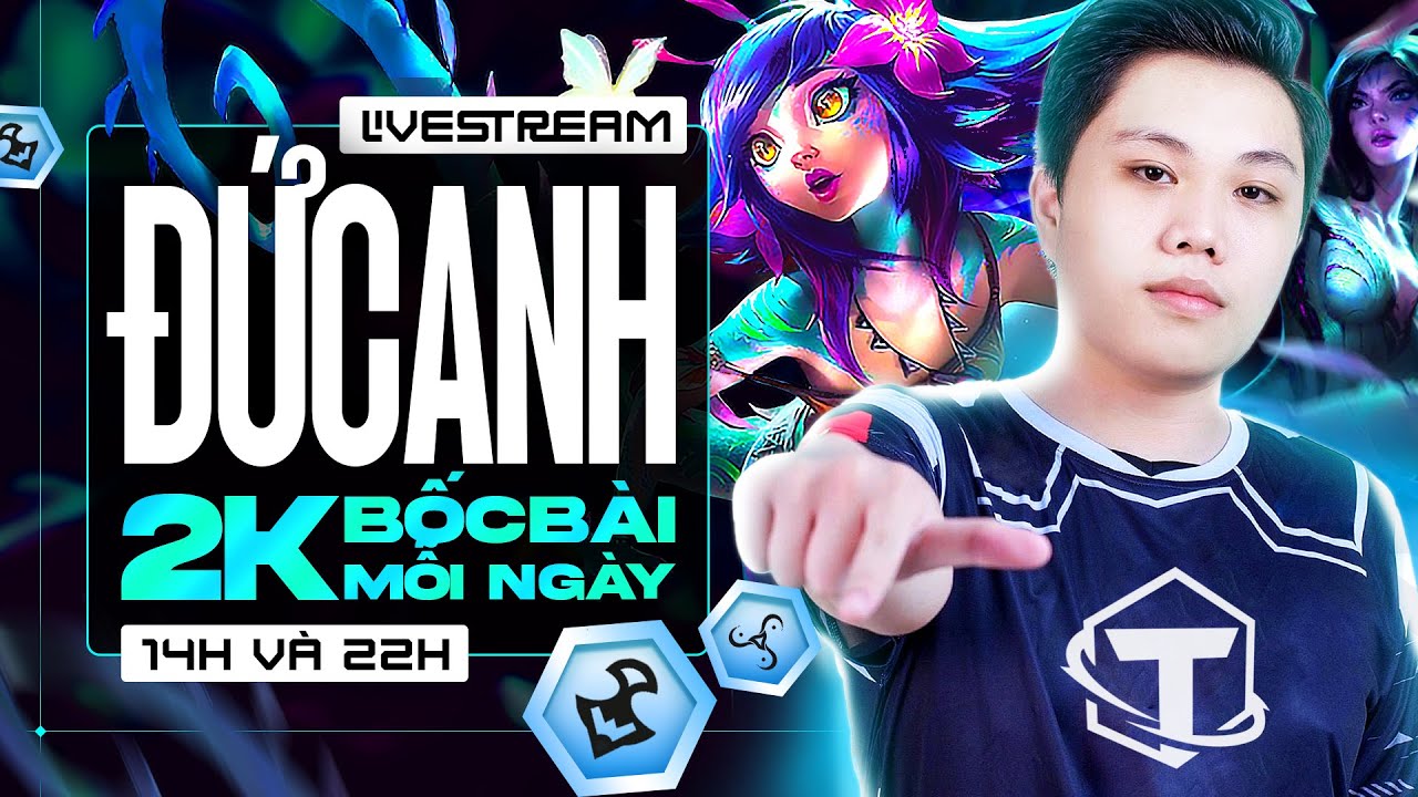 Đức Anh 2K Live  - Có Vẻ Hơi Out Meta Rồi