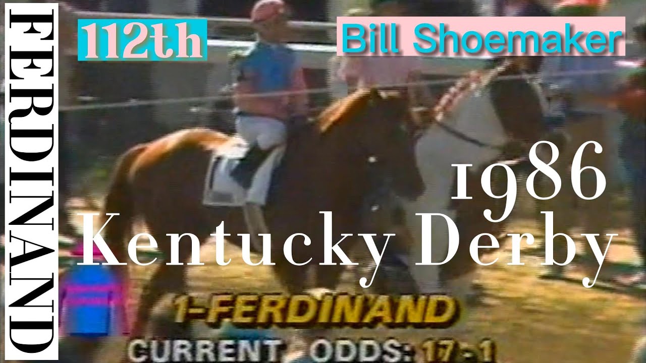 KENTUCKY DERBY 112TH (1986) - FERDINAND