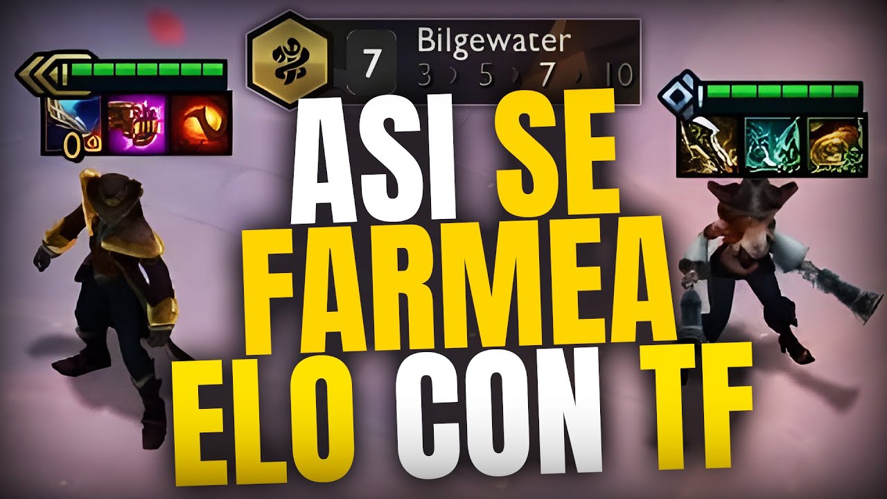 TF CARRY PARA FARMEAR ELO CON BILGEWATER