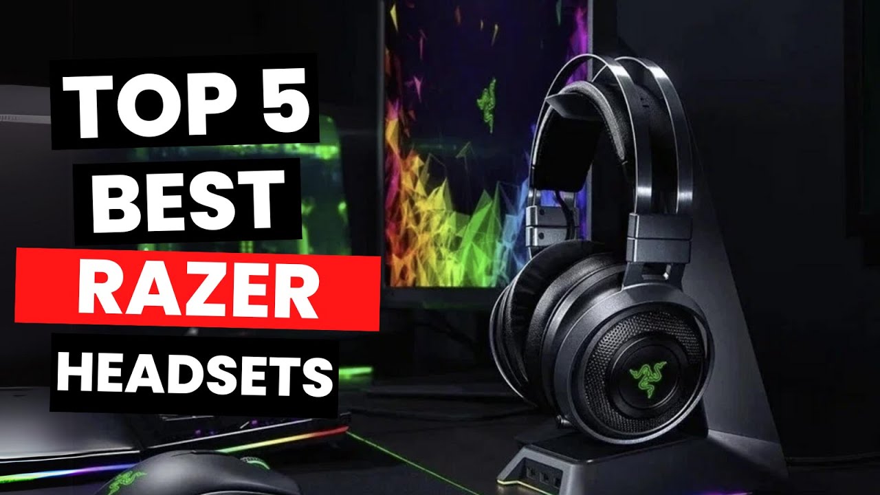 Top 5: Best Razer Headsets (2025)
