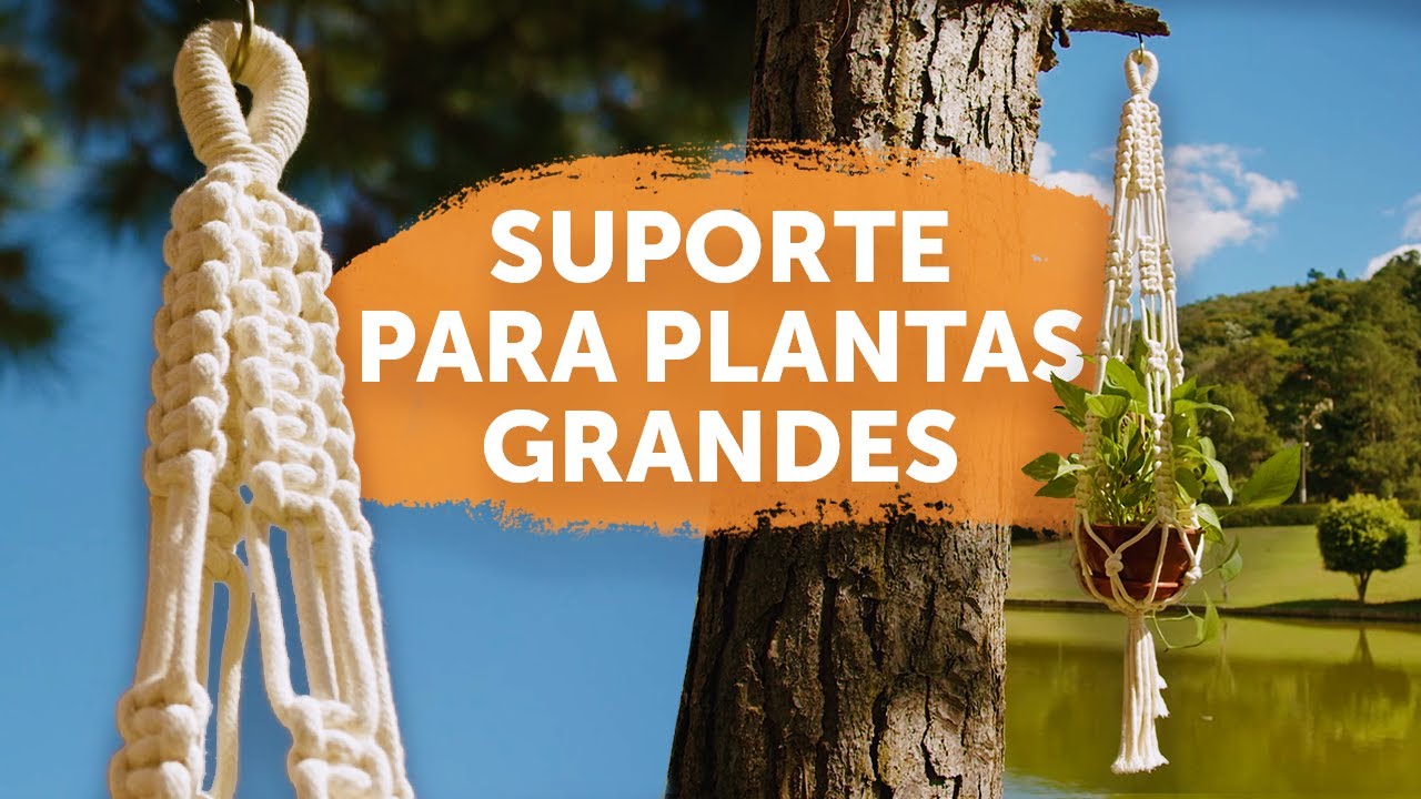 Suporte de Planta Grande | Tutorial Passo a Passo