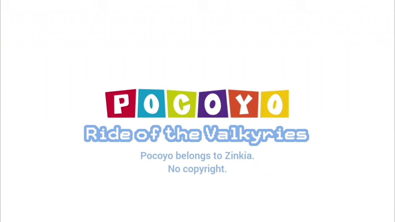 Pocoyo OST: Ride Of The Valkyries