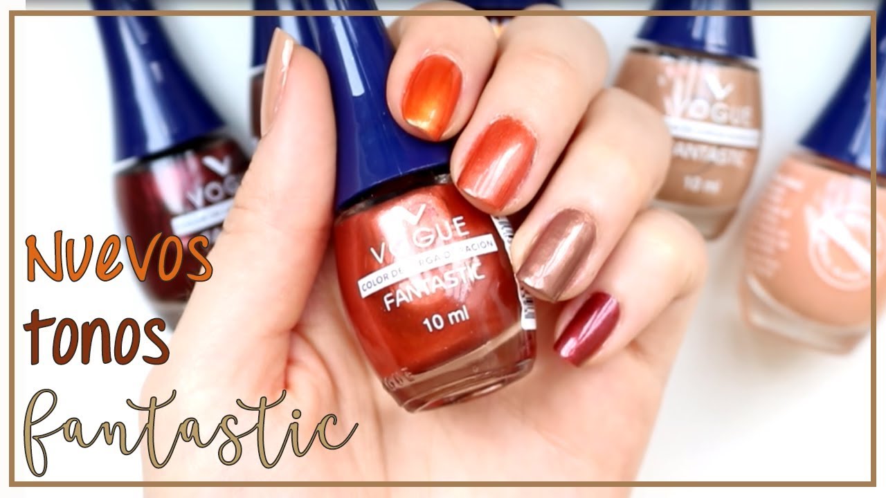 Uñas esmaltes Fantastic de Vogue Cosméticos