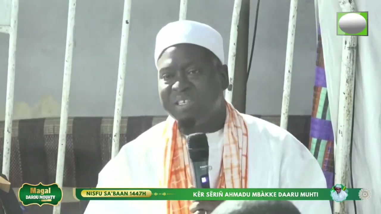Kaddu S. Ahmadou Mbacké Magal Darou 2026 - Keur Nisfou  Chahebane 1447H