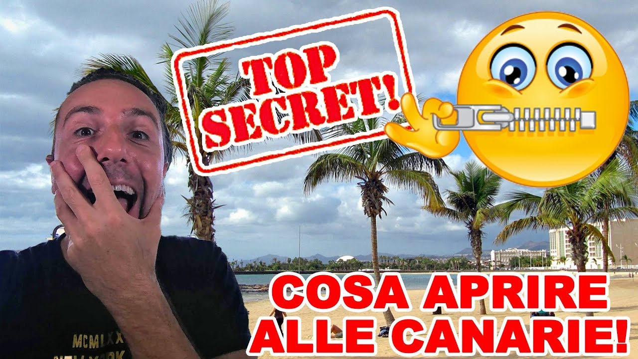 Che attività aprire alle Canarie? Il segreto!