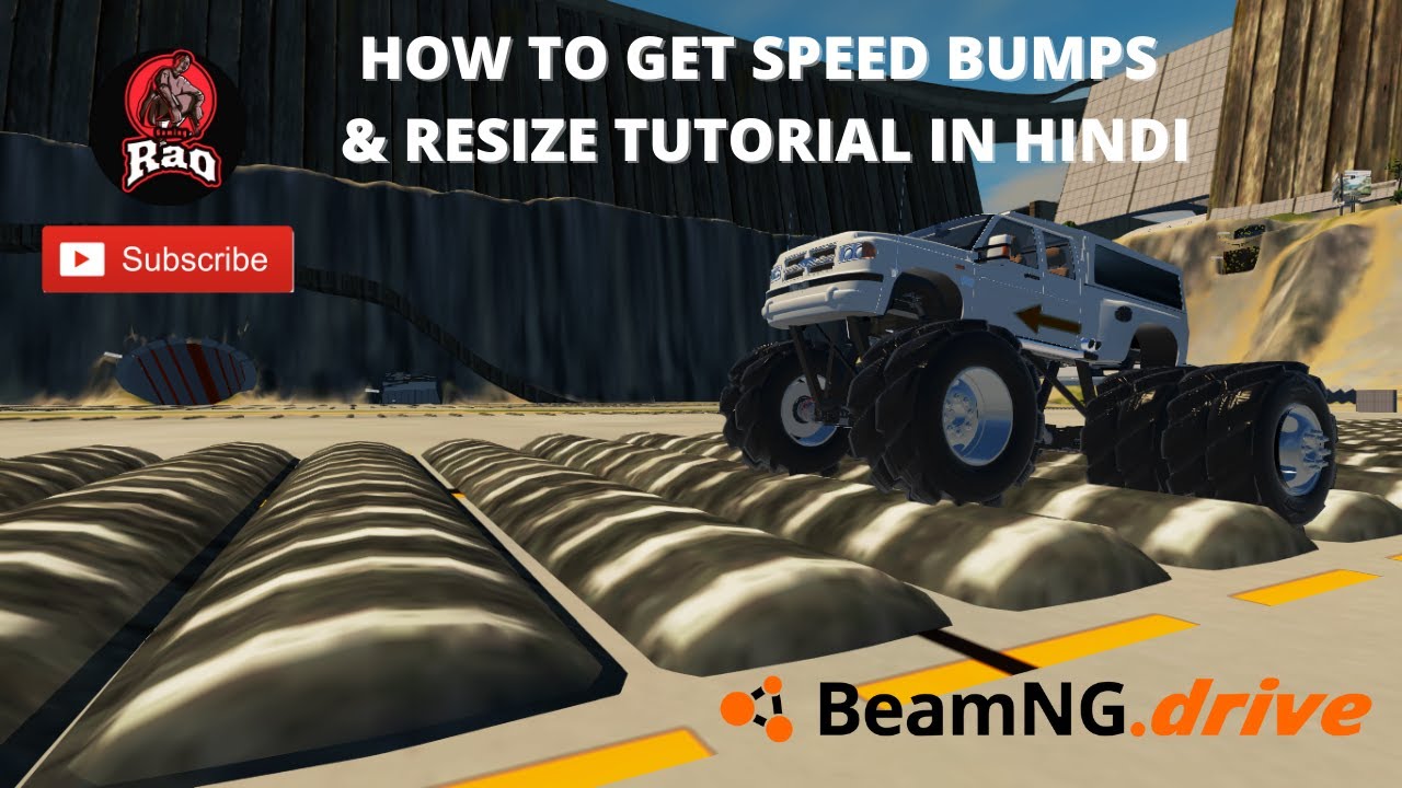 BeamNG.Drive | How to Get Speed Bumps & Resize it | Tutorial #9 | HINDI 2021