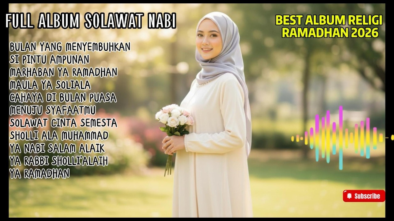Lagu Religi Ramadhan Terindah 2026 ✨ Sholawat Syahdu Bikin Hati Tenang & Damai