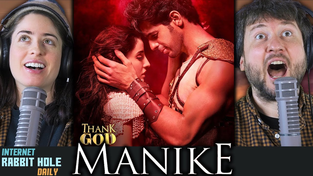 Manike: Thank God Song REACTION!!! | Nora Fatehi, Sidharth Malhotra | Ajay Devgn