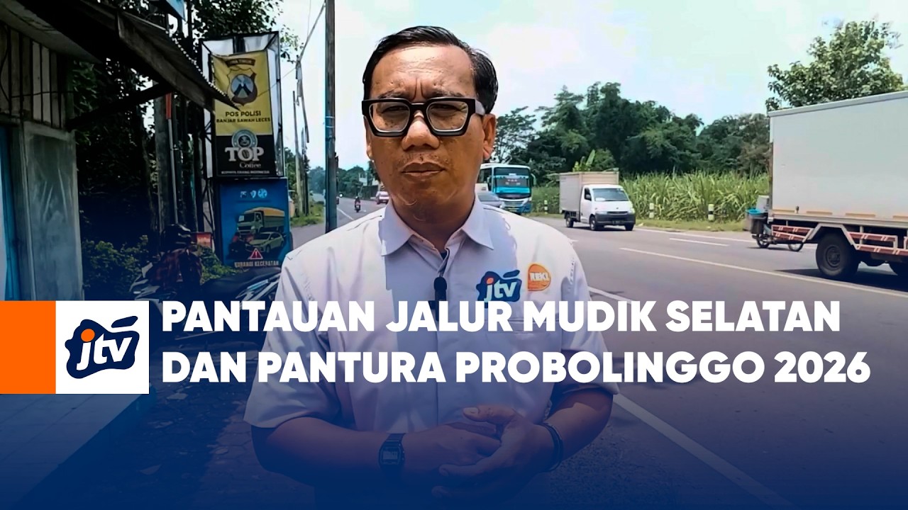 Pantauan Jalur Mudik Selatan dan Pantura Probolinggo 2026